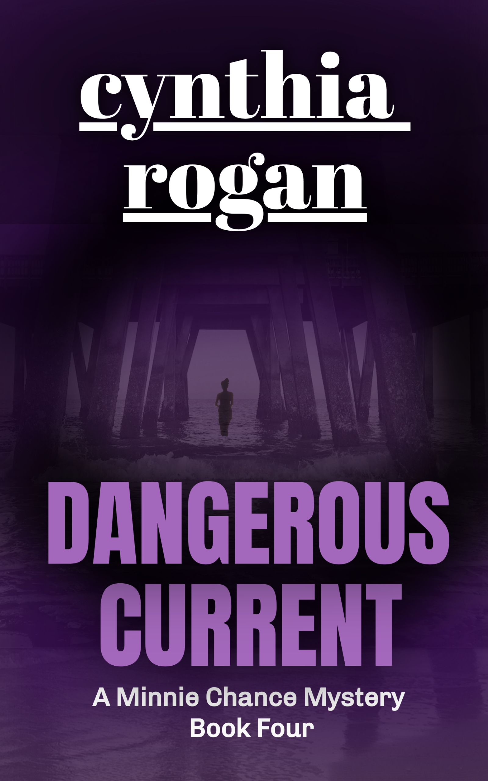 DANGEROUS CURRENT by Cynthia Rogan - cynthia rogan